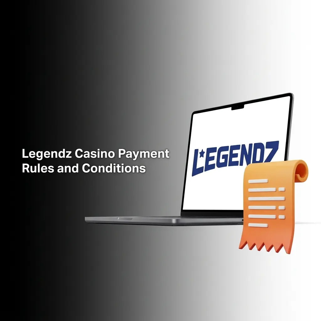 Legendz Casino payment rules covering KYC verification, withdrawal policies, bonus wagering, transaction limits, and account terms for US players